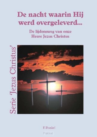 product afbeelding voor: Nacht waarin Hij werd overgeleverd